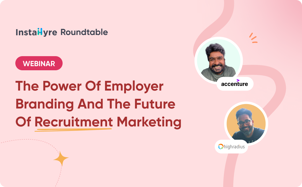 The power of employer branding and the future of recruitment marketing