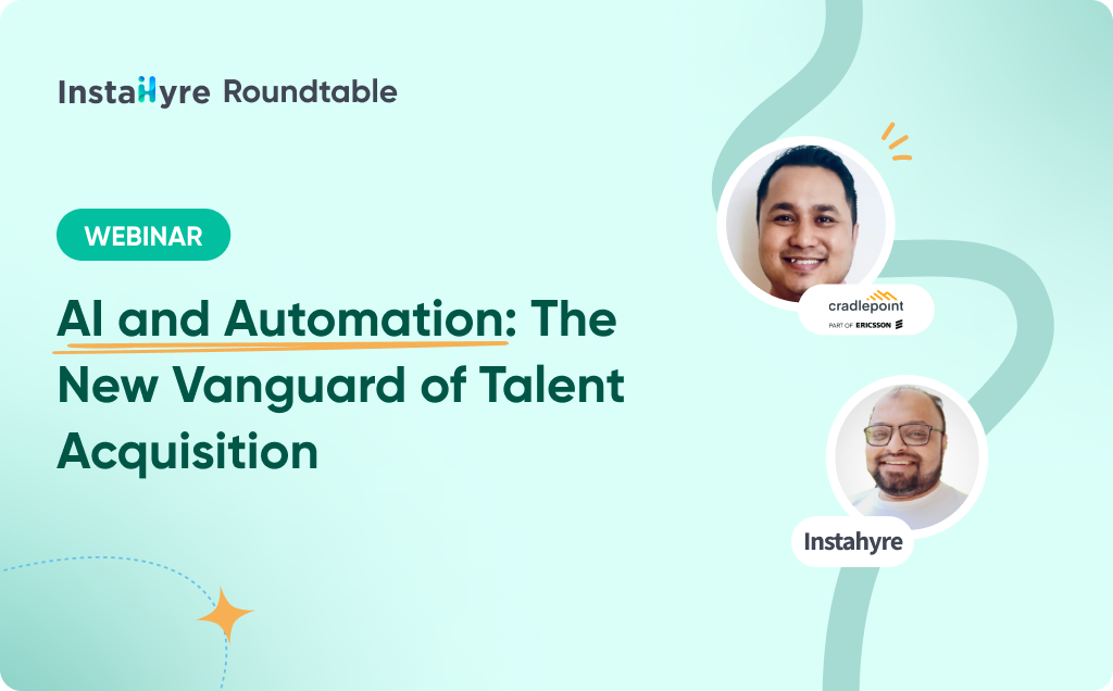 AI and Automation: The New Vanguard of Talent Acquisition