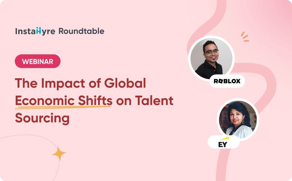 The Impact of Global Economic Shifts on Talent Sourcing